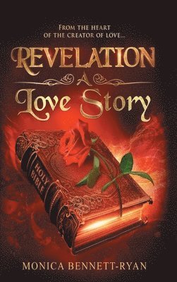 Monica Bennett-Ryan - REVELATION A Love Story, Inbunden. Tillgänglighet: Lägg i varukorg