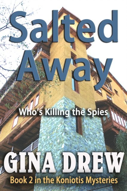 Gina Drew - Salted Away: Who's Killing the Spies, E-bok
