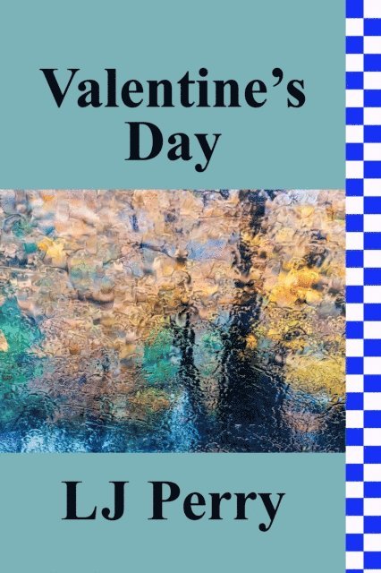 LJ Perry - Valentine's Day, E-bok. Tillgänglighet: Lägg i varukorg