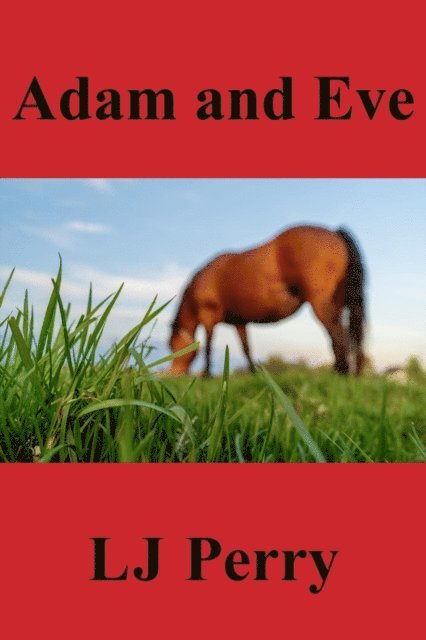 LJ Perry - Adam and Eve, E-bok. Tillgänglighet: Lägg i varukorg