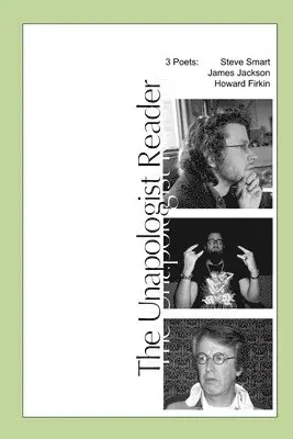 Steve Smart, James Jackson, Howard Firkin - Unapologist Reader, Häftad