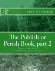 The Publish or Perish Book, part 2: Citation analysis for academics and administrators