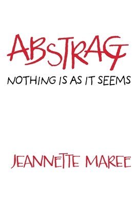 Jeannette Maree - Abstract, Häftad. Tillgänglighet: Lägg i varukorg
