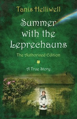 Tanis Ann Helliwell - Summer with the Leprechauns, Häftad
