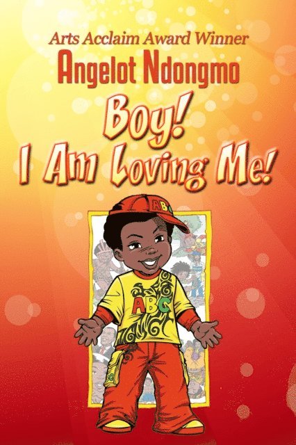 Angelot Ndongmo - Boy! I Am Loving Me!, E-bok