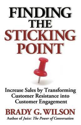 Brady G. Wilson - Finding the Sticking Point, Häftad