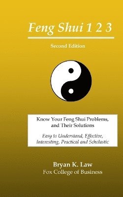 Bryan K Law - Feng Shui 123, Häftad