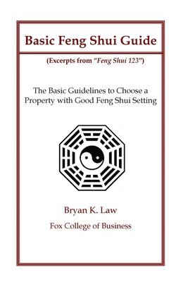 Bryan K. Law - Basic Feng Shui Guide, Häftad