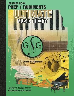 Glory St Germain, Shelagh McKibbon-U'Ren - Prep 1 Rudiments Ultimate Music Theory Theory Answer Book, Häftad. Tillgänglighet: Lägg i varukorg