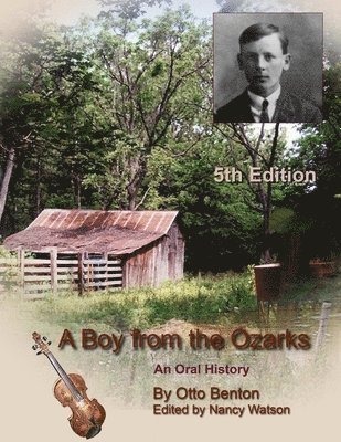Otto Benton, Nancy Watson - Boy from the Ozarks, Häftad. Tillgänglighet: Lägg i varukorg
