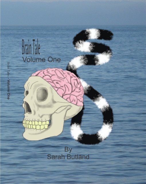 Sarah Butland - Brain Tales: Volume One, E-bok