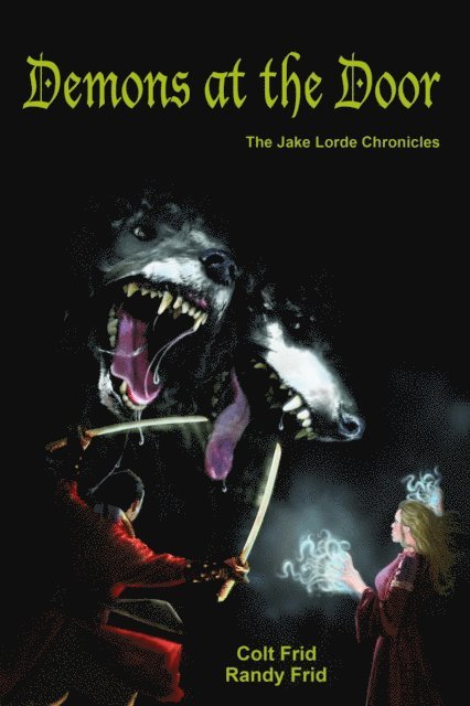 Randy Frid - Demons at the Door - The Jake Lorde Chronicles, E-bok