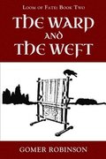 The Warp and the Weft