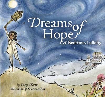 Navjot Kaur - Dreams of Hope, Inbunden