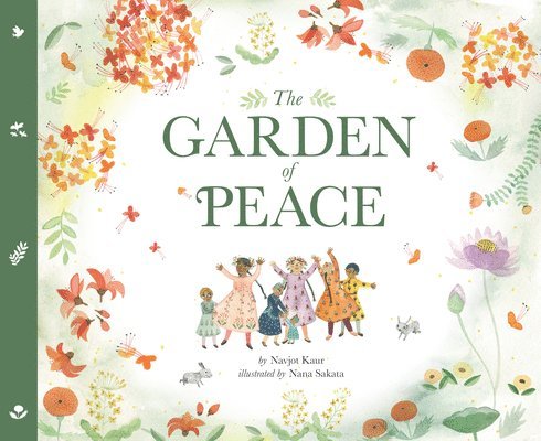 Navjot Kaur - The Garden of Peace, Inbunden