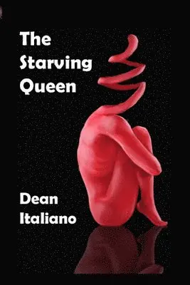 Dean Italiano, Shikhar Dixit - Starving Queen, Häftad. Tillgänglighet: Lägg i varukorg