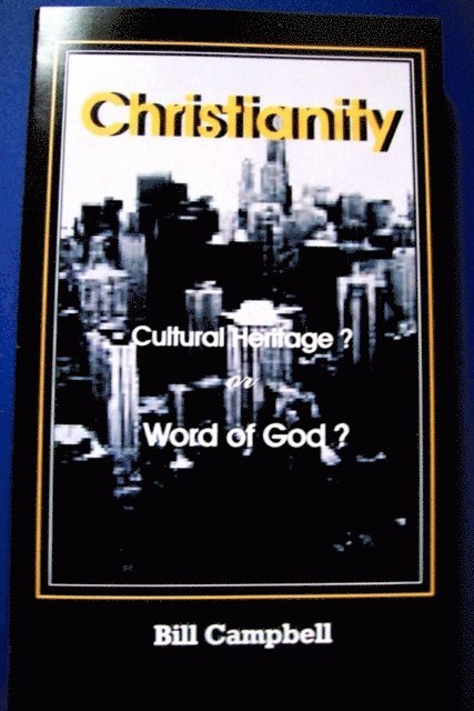 Bill Campbell - Christianity -, E-bok