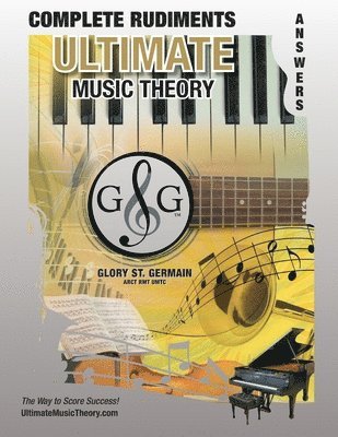 Glory St, Shelagh McKibbon-U'Ren - Complete Rudiments Answer Book - Ultimate Music Theory, Häftad. Tillgänglighet: Lägg i varukorg