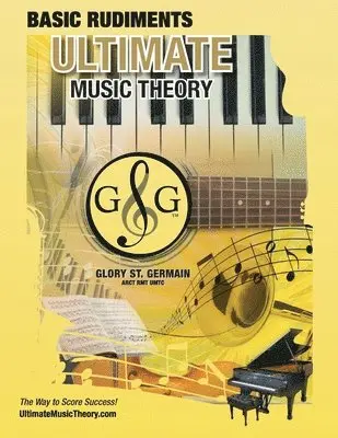 Glory St Germain, Shelagh McKibbon-U'Ren - Music Theory Basic Rudiments Workbook - Ultimate Music Theory, Häftad. Tillgänglighet: Lägg i varukorg