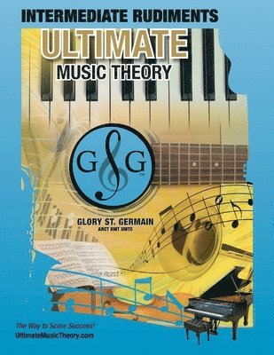 Glory St Germain, Shelagh McKibbon-U'Ren - Intermediate Rudiments Workbook - Ultimate Music Theory, Häftad. Tillgänglighet: Lägg i varukorg