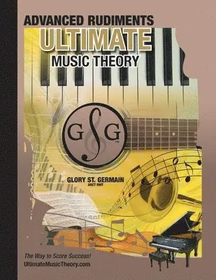 Glory St Germain, Shelagh McKibbon-U'Ren - Advanced Rudiments Workbook - Ultimate Music Theory, Häftad. Tillgänglighet: Lägg i varukorg