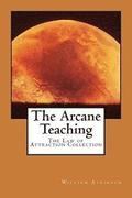The Arcane Teaching: The Law of Attraction Collection