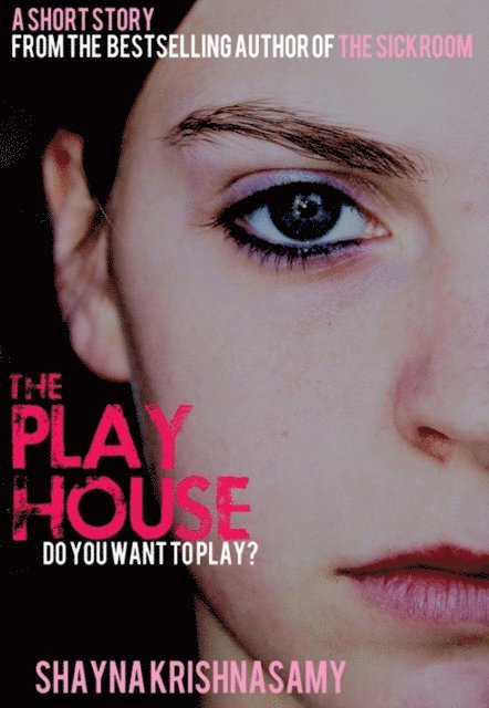 Shayna Krishnasamy - Playhouse, E-bok