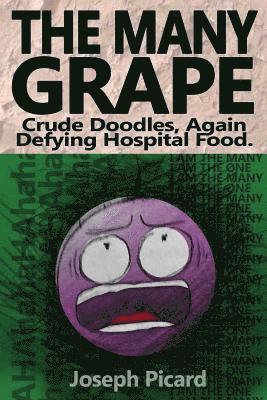Joseph Picard - The Many Grape, Häftad