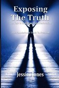Exposing the Truth