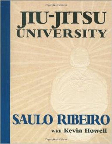 Jiu-Jitsu University av Kevin Howell, Saulo Ribeiro