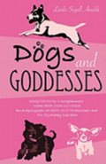 Dogs And Goddesses