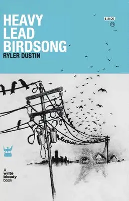 Ryler Dustin - Heavy Lead Birdsong: 2nd Edition, Häftad. Tillgänglighet: Lägg i varukorg