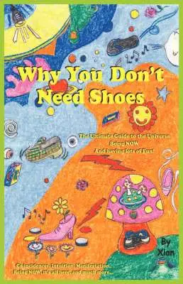 XIAN - Why You Don't Need Shoes, Häftad. Tillgänglighet: Lägg i varukorg