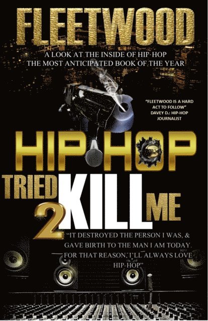 Fleetwood - Hip Hop Tried 2 Kill Me, E-bok