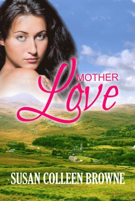 Susan Colleen Browne - Mother Love, E-bok. Tillgänglighet: Lägg i varukorg