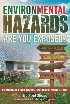 Fred Siegel, Giffy Giffoniello - Environmental Hazards - Are You Exposed?, Häftad