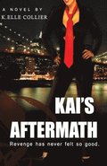 Kai's Aftermath