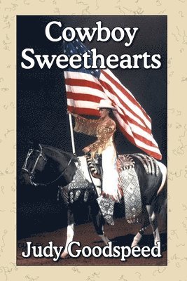 Judy Goodspeed - Cowboy Sweethearts, Häftad