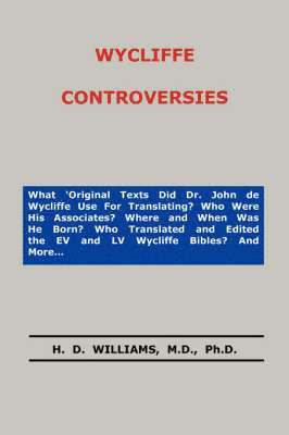 H. D. Williams - Wycliffe Controversies, Häftad