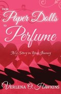 From Paper Dolls to Perfume