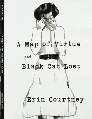 Erin Courtney - Map of Virtue and Black Cat Lost, Häftad. Tillgänglighet: Lägg i varukorg