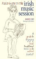 Barry Foy - Field Guide to the Irish Music Session, Häftad