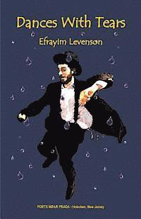 Efrayim Levenson - Dances With Tears, Häftad. Tillgänglighet: Lägg i varukorg