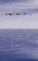 Peter Filkins - Augustine's Vision, Häftad