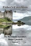 Fisher's Catechism