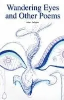 Aileen Gallagher - Wandering Eyes and Other Poems, Häftad. Tillgänglighet: Lägg i varukorg