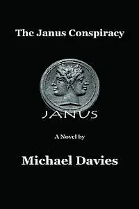 Michael Davies - The Janus Conspiracy, Häftad. Tillgänglighet: Lägg i varukorg