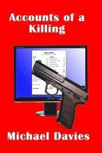 Michael Davies - Accounts of a Killing, Häftad
