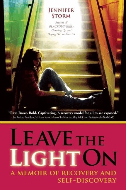 Jennifer Storm - Leave the Light on: A Memoir of Recovery and Self-Discovery, Häftad