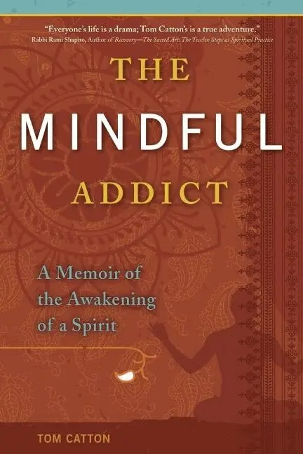 Tom Catton - Mindful Addict, Häftad. Tillgänglighet: Tillfälligt slut